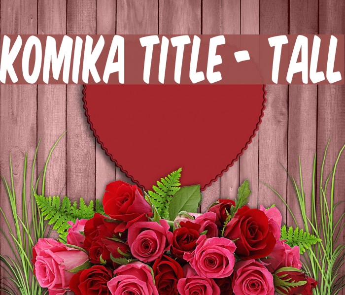 Komika Title - Tall Schriftart examples