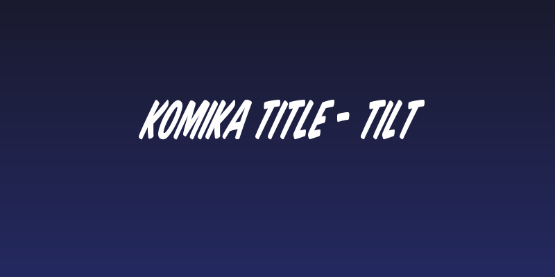 Komika Title - Tilt Social Header