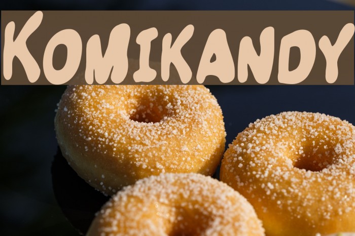 Komikandy Font examples