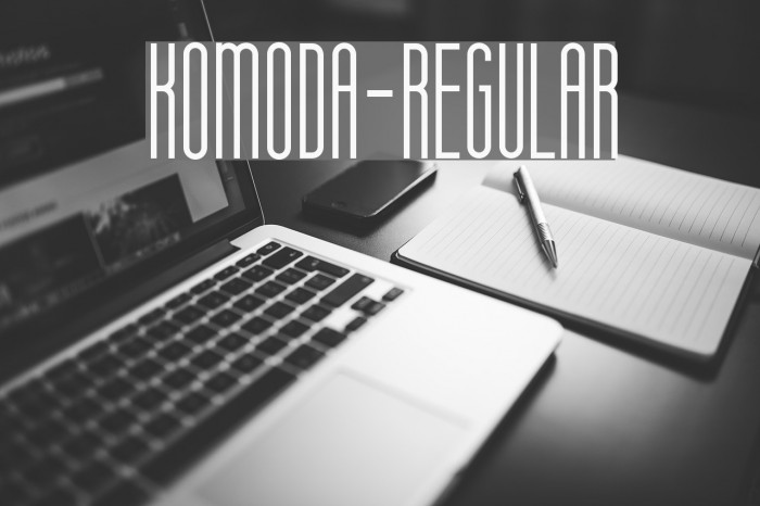 Komoda-Regular Font examples
