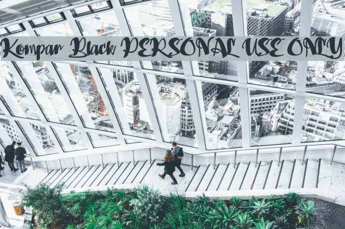 Kompar Black PERSONAL USE ONLY Font examples