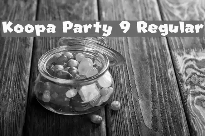 Koopa Party 9 Regular フォント examples