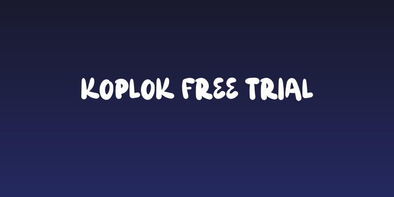Koplok Free Trial Social Header