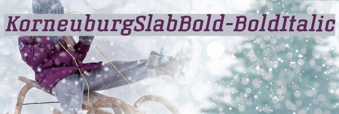 KorneuburgSlabBold-BoldItalic Font examples