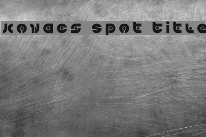 Kovacs Spot Title Font examples
