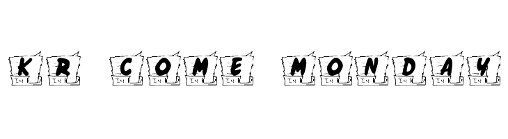 KR Come Monday  font caratteri gratis