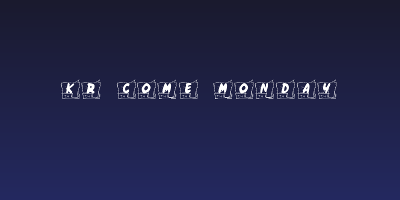 KR Come Monday Social Header