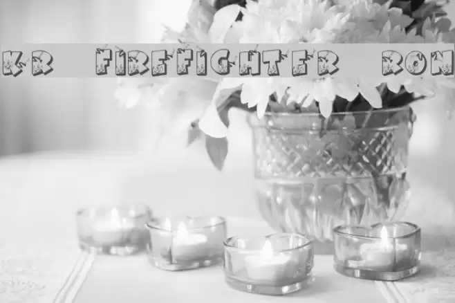 KR Firefighter Ron Font examples