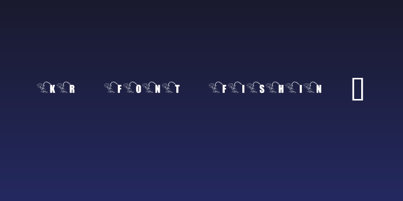 KR Font Fishin 2 Social Header