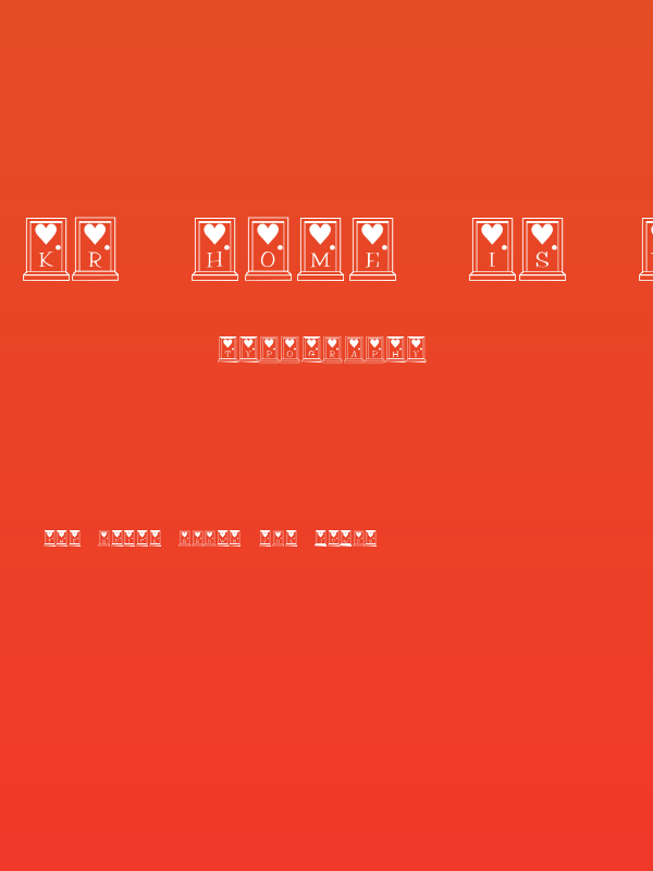 KR Home Is Where The Heart Is Poster