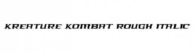 Kreature Kombat Rough Italic  नि: शुल्क फ़ॉन्ट्स डाउनलोड