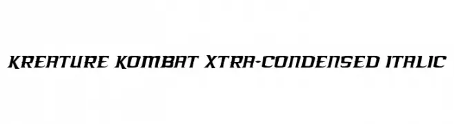 Kreature Kombat Xtra-Condensed Italic  Скачать бесплатные шрифты