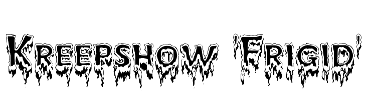 Kreepshow 'Frigid' Font