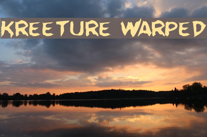 Kreeture Warped Font examples