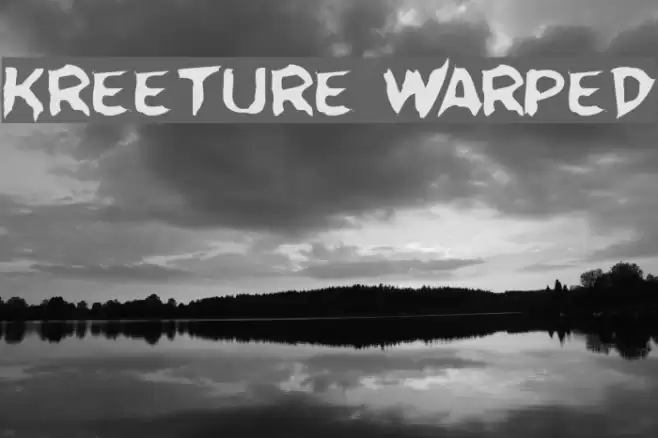 Kreeture Warped Schriftart examples
