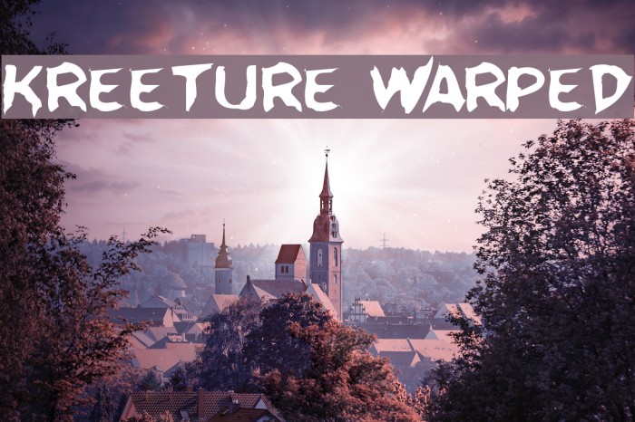 Kreeture Warped Font examples