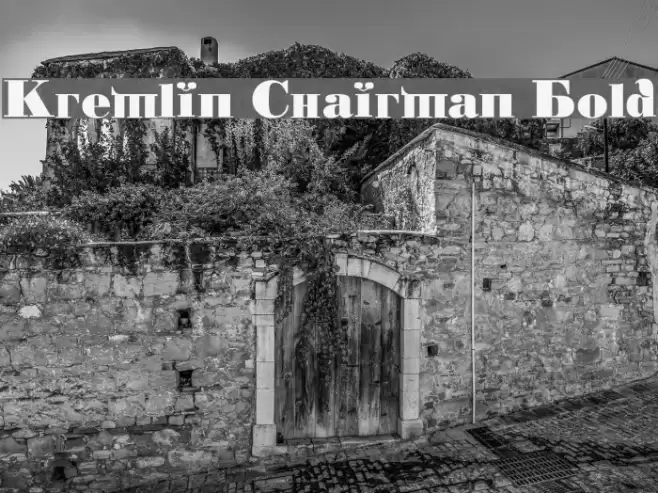 Kremlin Chairman Bold Font examples