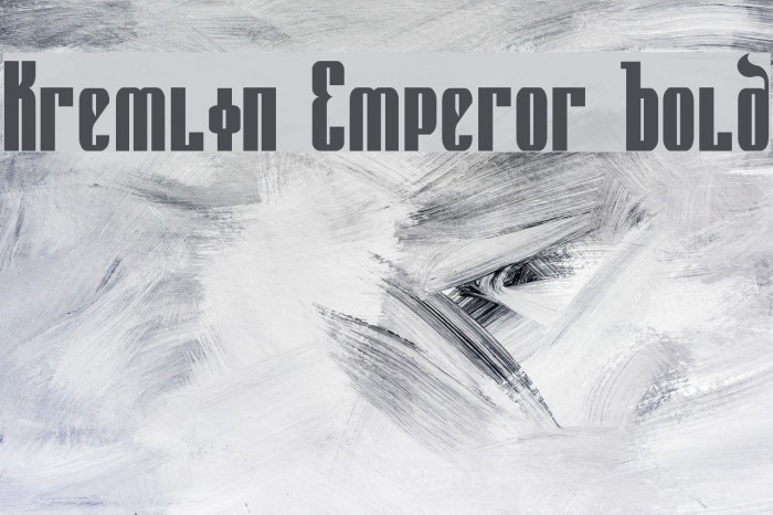 Kremlin Emperor Bold Font examples