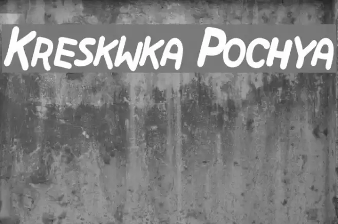 Kreskwka Pochya Font examples
