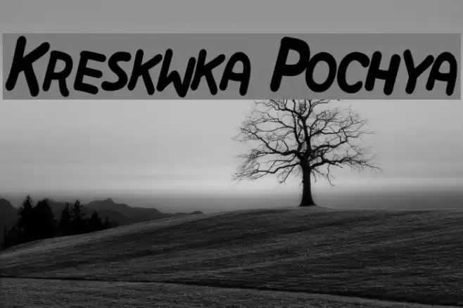 Kreskwka Pochya Font examples