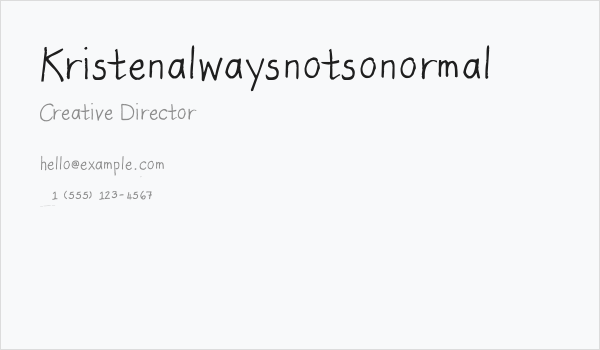 Kristenalwaysnotsonormal Business Card