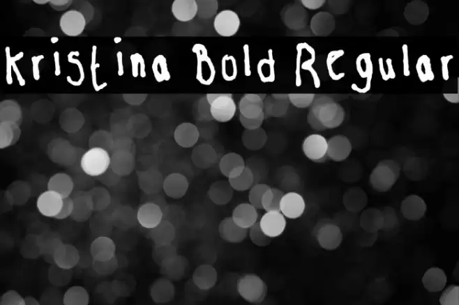 Kristina Bold Regular Font examples