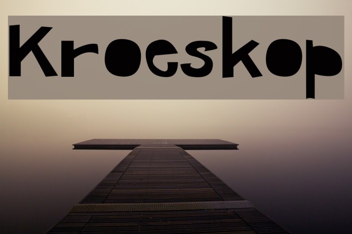 Kroeskop Font examples