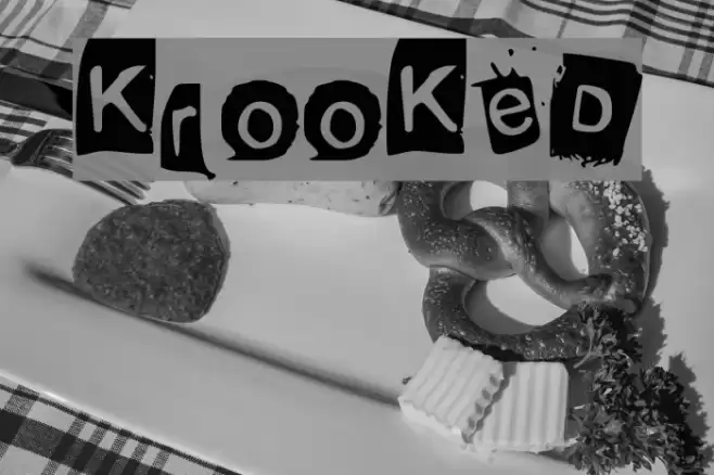 KrooKed Font examples