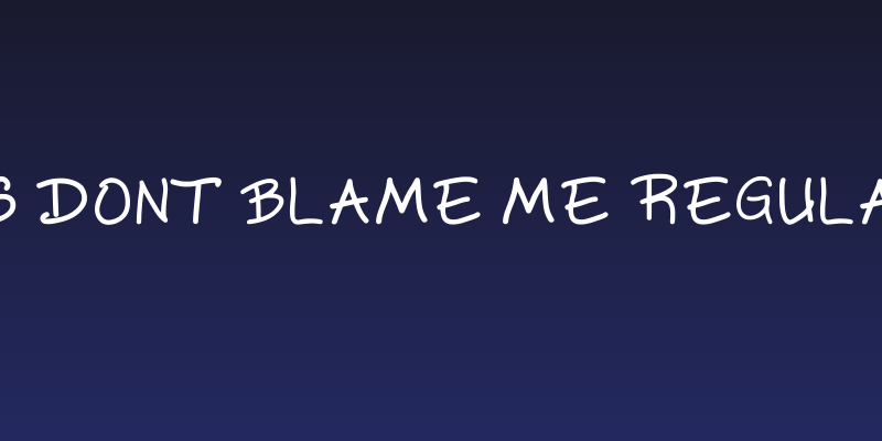 Ks Dont Blame Me Regular Social Header