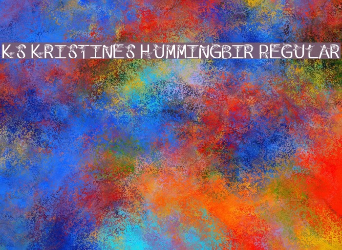 Ks Kristines Hummingbir Regular Font examples