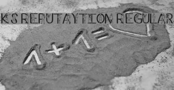 Ks Reputaytion Regular Font examples