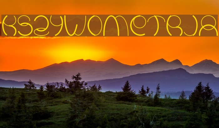 Kszywometrja Font examples