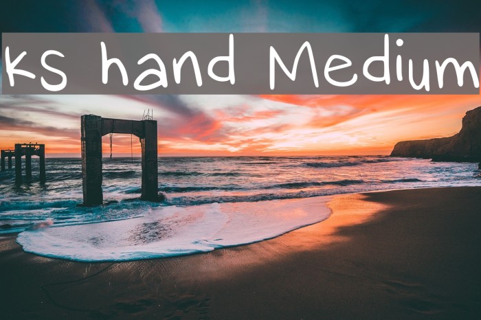 ks hand Medium Font examples
