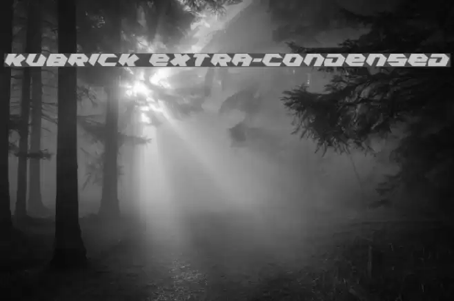 Kubrick Extra-Condensed Schriftart examples