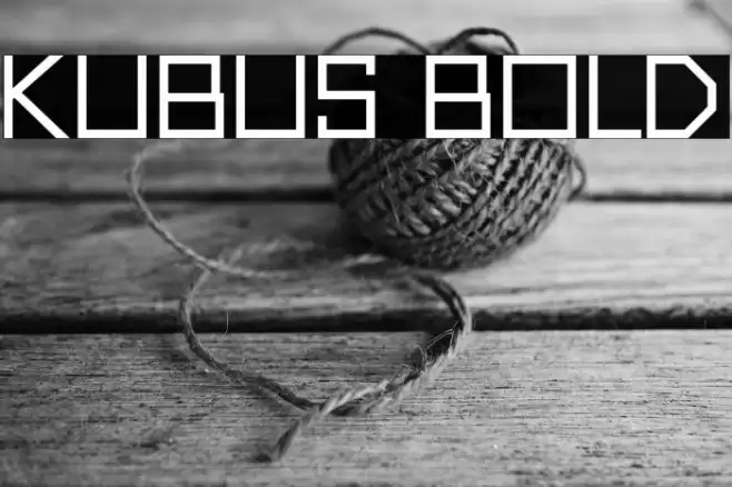 Kubus Bold Font examples