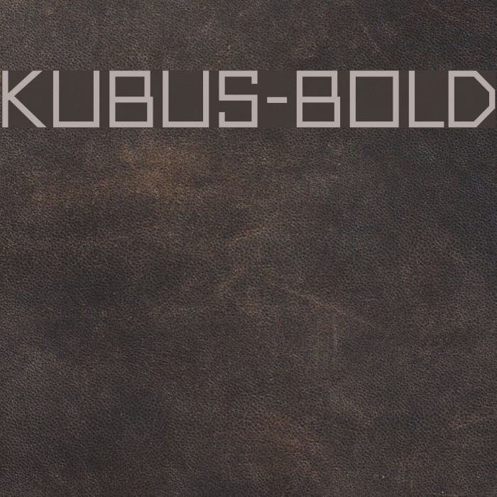 Kubus-Bold Font examples
