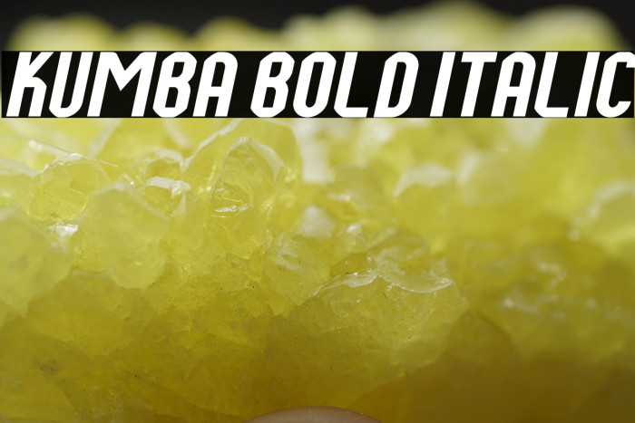 Kumba Bold Italic Example 2