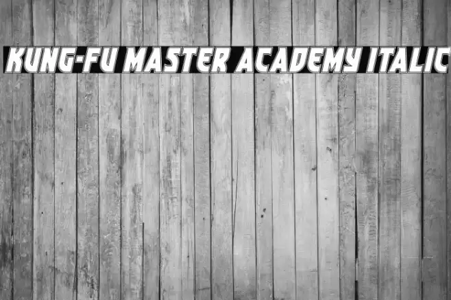 Kung-Fu Master Academy Italic Font examples