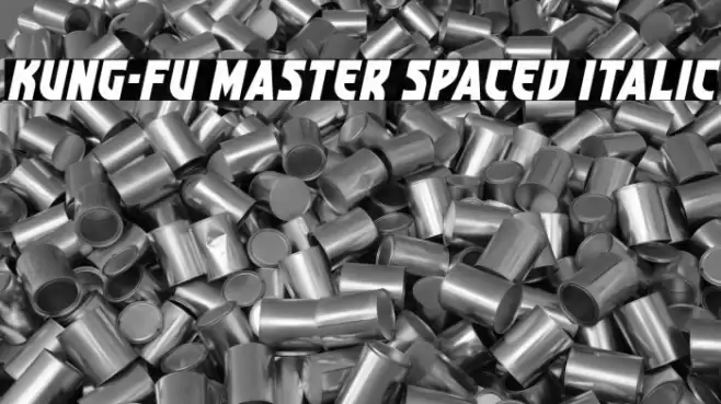 Kung-Fu Master Spaced Italic Font examples