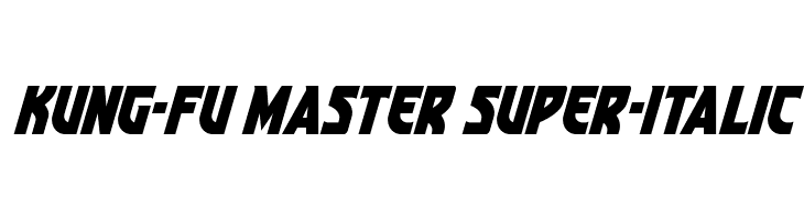 Kung-Fu Master Super-Italic  नि: शुल्क फ़ॉन्ट्स डाउनलोड