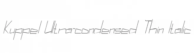Kuppel Ultra-condensed Thin Italic  Frei Schriftart Herunterladen