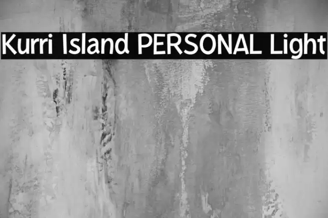 Kurri Island PERSONAL Light Font examples