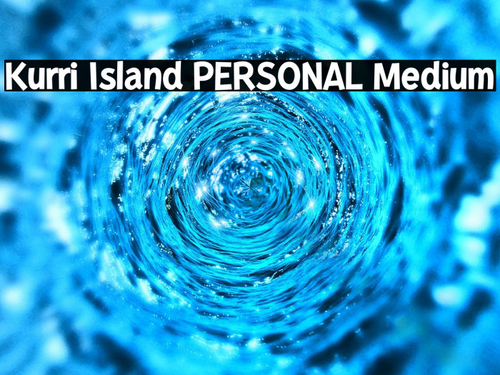 Kurri Island PERSONAL Medium Font examples