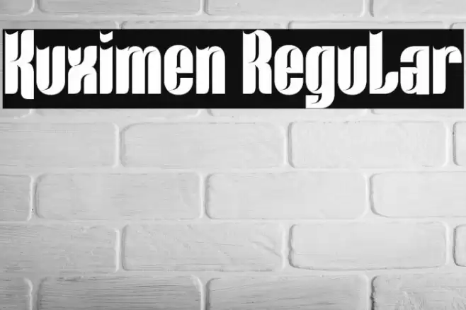 Kuximen Regular 字体 examples