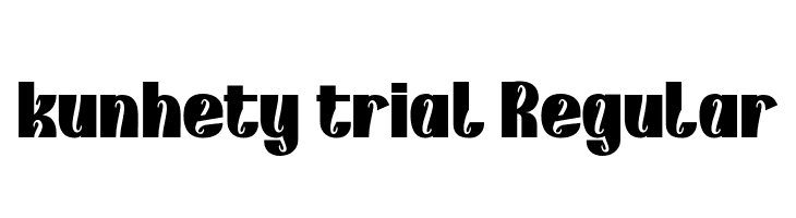 kunhety trial Regular फ़ॉन्ट