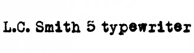 L.C. Smith 5 typewriter  baixar fontes gratis