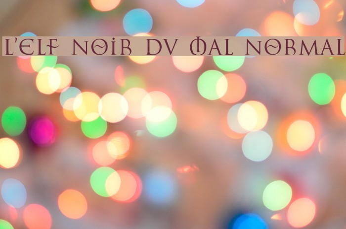 L'Elf Noir du Mal Normal Шрифта examples
