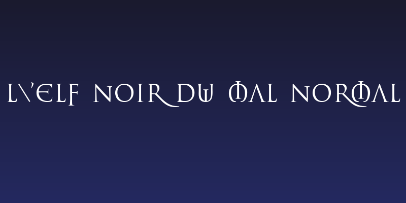 L'Elf Noir du Mal Normal Social Header