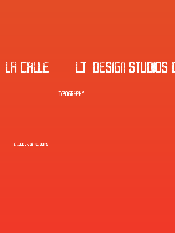 LA CALLE 6 - LJ-Design Studios Grunge Poster