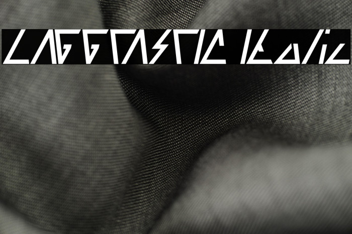 LAGGTASTIC Italic Example 2